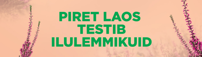 Piret Laos testib ilulemmikuid